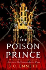 The Poison Prince (Hostage of Empire, 2), Emmett, S. C., 9780316453424