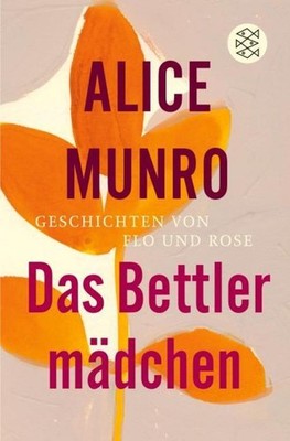Das Bettlermädchen Alice Munro