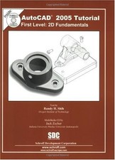 AutoCAD Tutorial First Level 2D Fundamentals 2005