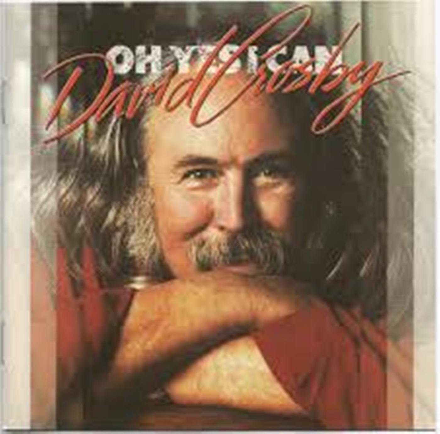 David Crosby Oh Yes I Can CD NEW