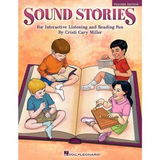 Hal Leonard Sound Stories - For Interactive Listening and Reading Fun Teacher Ed