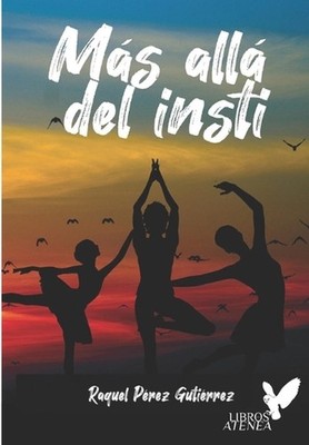 Ms all del insti by Raquel P?rez Guti?rrez (Spanish) Paperback Book