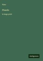 Plato | Phaedo | Buch | Englisch (2025) | In Large Print | Antigonos Verlag