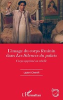 Laakri Cherifi | L'image Du Corps FéMinin Dans Les Silences Du Palais | Buch