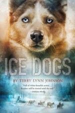 Ice Dogs - Paperback By Johnson, Terry Lynn - VERY GOOD