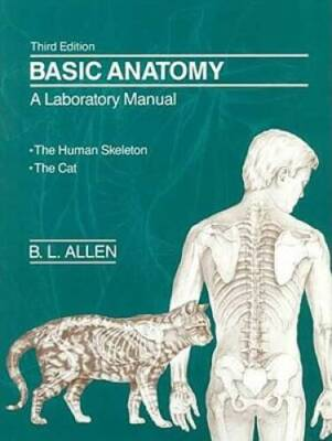 #ad Basic Anatomy: A Laboratory Manual The Human Skeleton The Cat 3rd GOOD $29.72