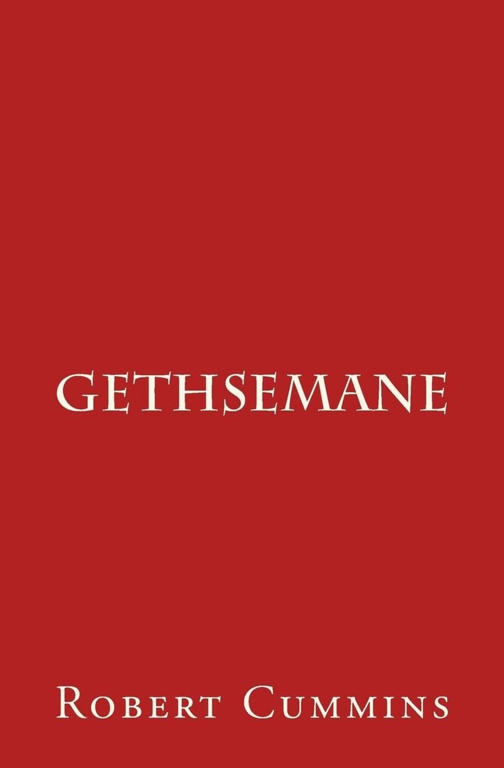 Gethsemane by Robert Cummins (English) Paperback Book
