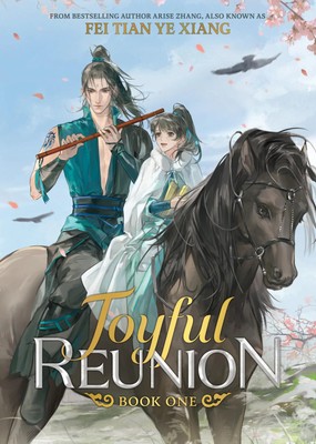 Joyful Reunion (Novel) Vol. 1 | Fei Tian Ye Xiang | Englisch | Taschenbuch