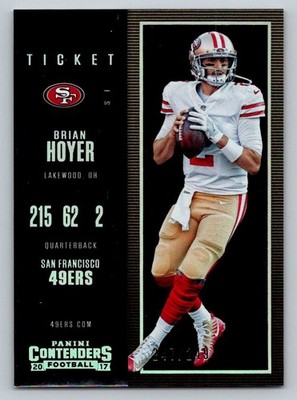 Brian Hoyer 2017 Panini Contenders Playoff Ticket 247/249 San Francisco 49ers