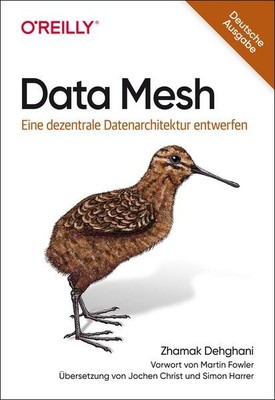 Data Mesh | Zhamak Dehghani | 2023 | deutsch
