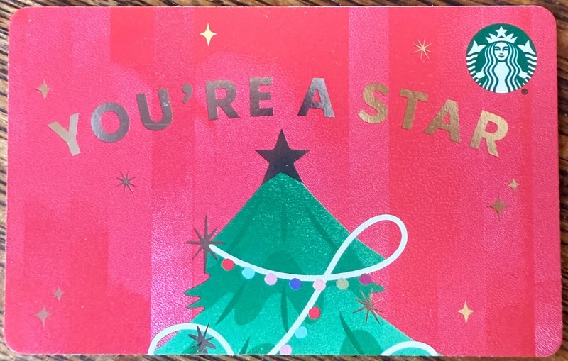 STARBUCKS GIFT CARD CHRISTMAS 2024 "YOU'RE A STAR" BRAND NEW ©2024