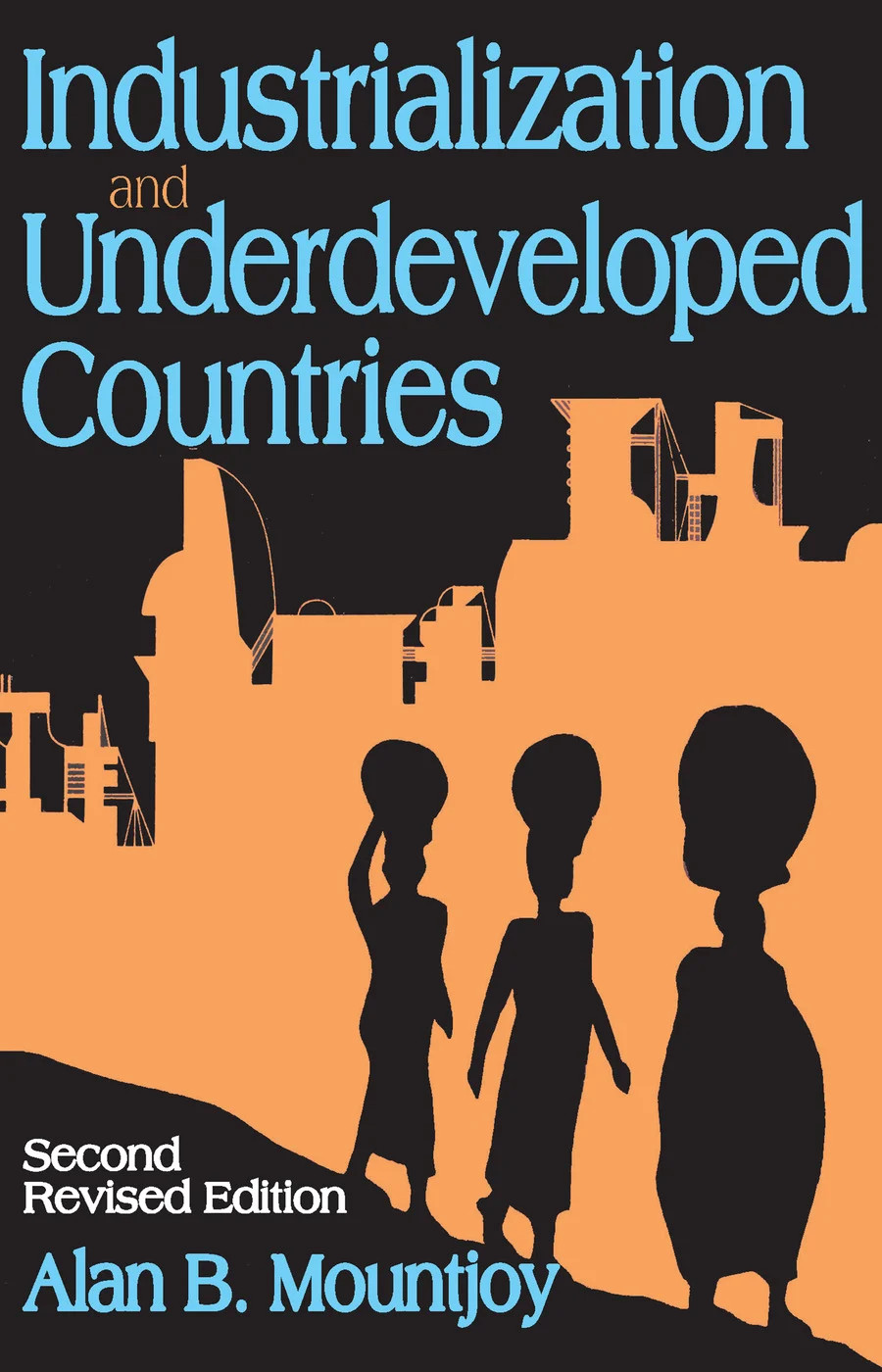 Industrialization and Underdeveloped Countries - 2nd Edition