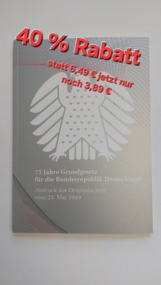 75 Jahre Grundgesetz - Abdruck der Originalschrift vom 23.Mai 1949