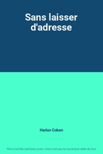 Sans laisser d'adresse, Harlan Coben