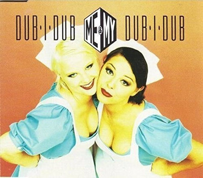 Me & My - Single-CD - Dub I dub (1995)
