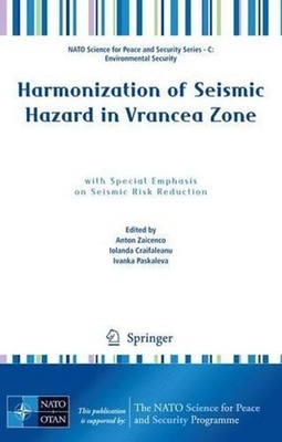 Harmonization of Seismic Hazard in Vrancea Zone: with Special Emphasis on Seismi