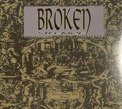 Broken Silence - Discerning the Times CD 2011 Retroactive RAR7911 [Digipak] NEW