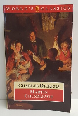 The Life and Adventures Martin Chuzzlewit by Charles Dickens PB c1984 Classics