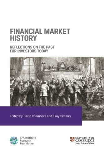 Financial Market History: Reflections on the Past for Investors