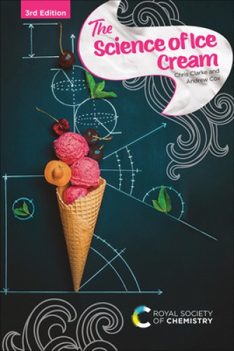 The Science of Ice Cream by Clarke, Chris [Hardback]
