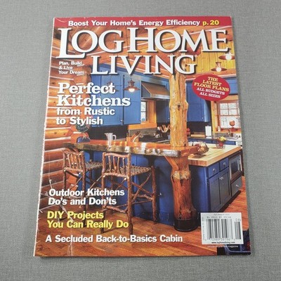 Log Home Living Magazine Jul/Aug 2010 Perfect Kitchens Outdoor Kitchens
