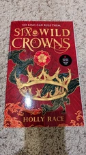 Six Wild Crowns by Holly Race ARC Advance Readers' Edition 