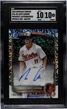 2025 Bowman Chrome Nate George 1st Speckle Refractor Auto /299 #CPA-NG SGC 10