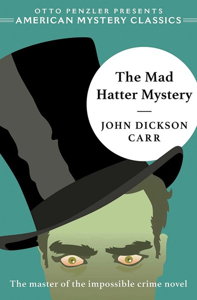 John Dickson Carr | The Mad Hatter Mystery | Taschenbuch | Englisch (2019) | X-image