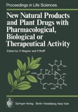 New Natural Products and Plant Drugs with Pharmacological, Biological or Therape