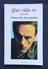 Commedie di Edueardo Scarpetta QUI RIDO IO  Luca Torre 1994 teatro