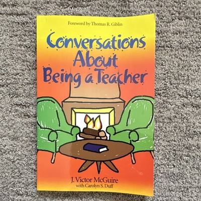 Conversations About Being a Teacher 2005   McGuire, Duff   Corwin PB   Education