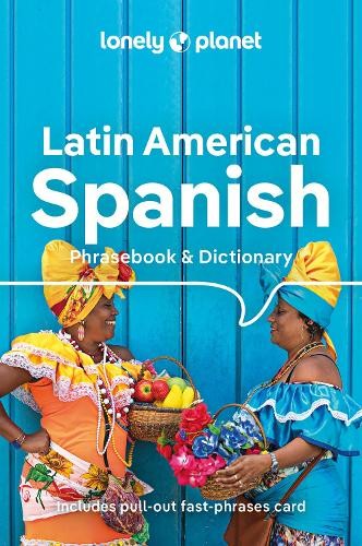 Lonely Planet Lonely Planet Latin American Spanish Phrasebook & Dict (Tascabile)