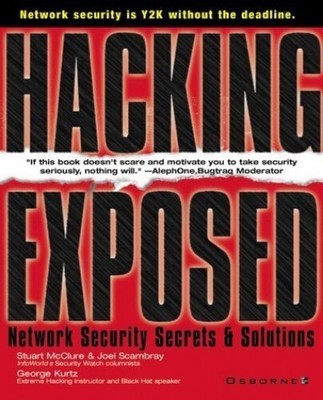Hacking Exposed: Network Security Sec..., Kurtz, George
