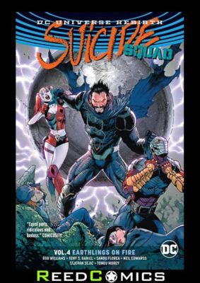 SUICIDE SQUAD VOLUME 4 EARTHLINGS ON FIRE GRAPHIC NOVEL Collects (2016) 16-20