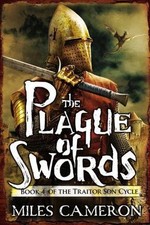 The Plague of Swords (The Traitor Son Cycle), Cameron, Miles,