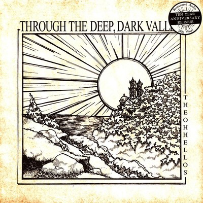 The Oh Hellos - Through The Deep, Dark Valley 1 (Vinyl LP - 2012 - EU - Reissue)