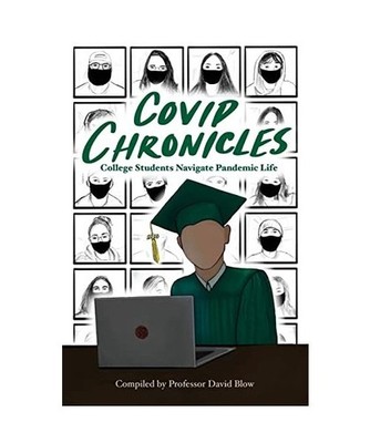 COVID Chronicles: College Students Navigate Pandemic Life: College Students Navi