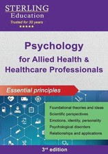 Psychology for Allied Health & Healthcare Professionals: Essential Principles by