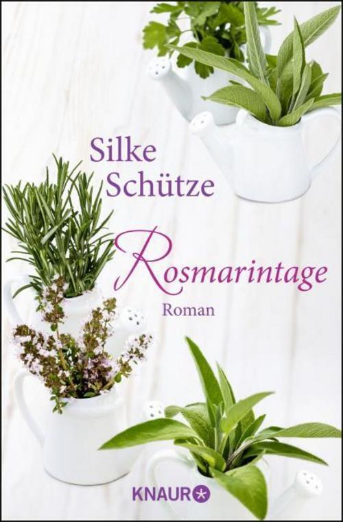 Rosmarintage Silke Schütze