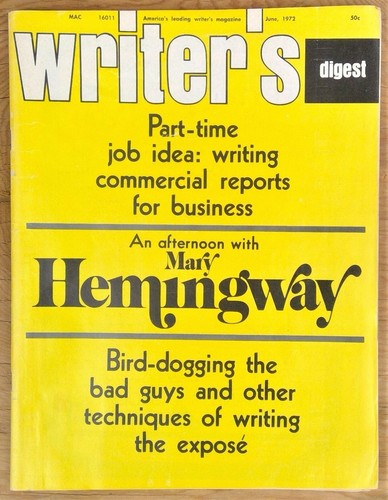 Writer's Digest magazine June 1972 Mary Hemingway writing expose/business report - Foto 1 di 8