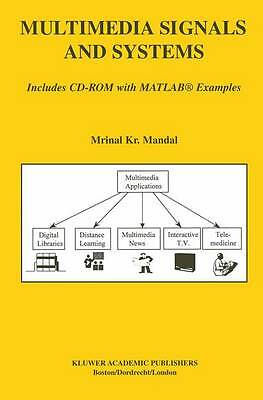 Multimedia Signals and Systems (The Springer International Series in Engineerin
