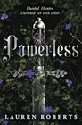 Powerless By Lauren Roberts