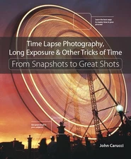 Time Lapse Photography, Long Exposure..., Carucci, John