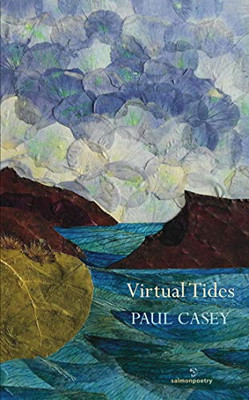 Virtual Tides -  NEW Paul Casey 2016