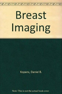 Breast Imaging - Hardcover By Kopans, Daniel B - GOOD