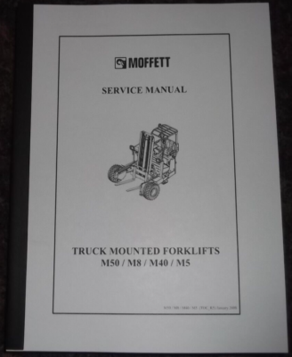 #ad MOFFETT M50 M8 M40 M5 TRUCK MOUNTED FORKLIFT SERVICE SHOP REPAIR MANUAL BOOK $149.99