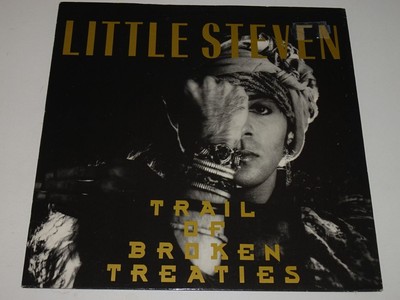 Little Steven: Trail of Broken Treaties 1987 EX+ UK 7''