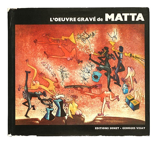 Roberto Matta Catalogue Raisonne Engravings 1943 1974 Roland Sabatier Art Book