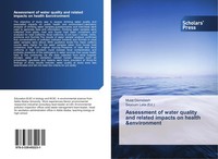 Mulat Demelash | Assessment Of Water Quality And Related Impacts On Health...