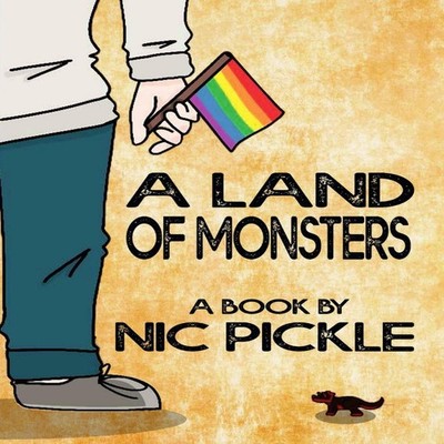 A Land of Monsters Nic Pickle Paperback Lulu Press Inc.